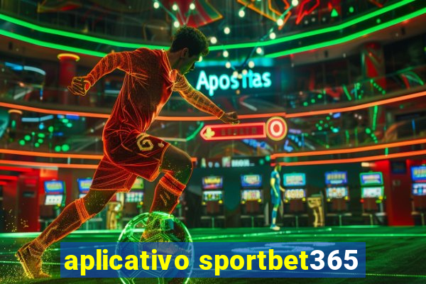 aplicativo sportbet365